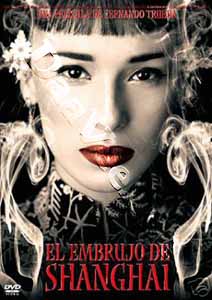 The Shanghai Spell | El Embrujo de Shanghai  |   DVD